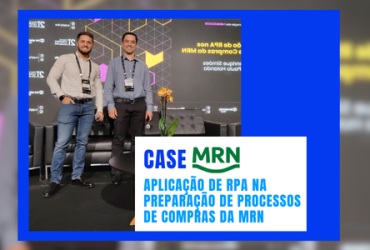CASE MRN | 5x mais Produtividade em Compras com Automação RPA
