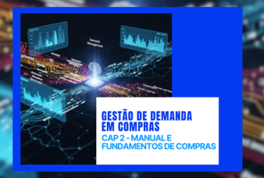 Gestão de Demanda em Compras: Como Deixar de Ser Reativo e se Tornar Estratégico